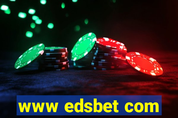 www edsbet com