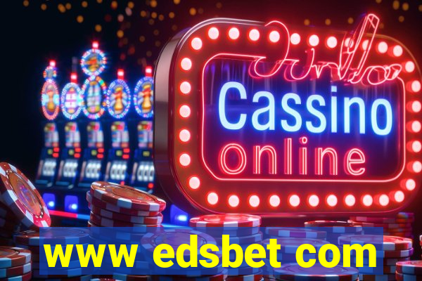 www edsbet com