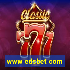 www edsbet com