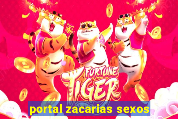 portal zacarias sexos