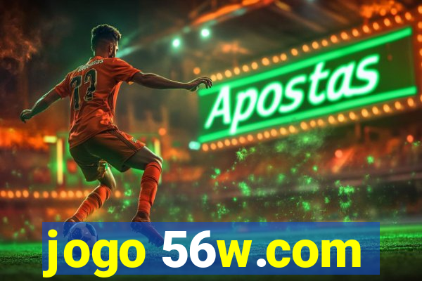 jogo 56w.com