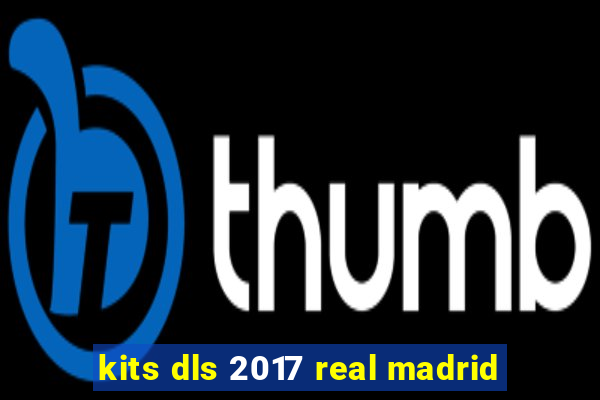 kits dls 2017 real madrid