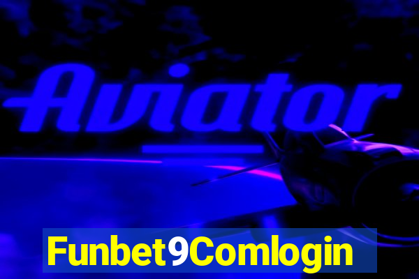 Funbet9Comlogin