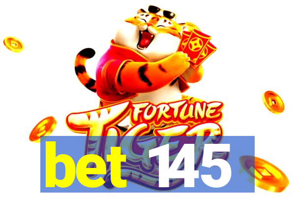 bet 145