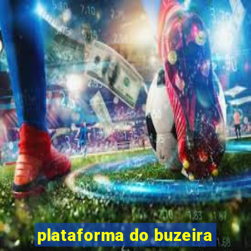 plataforma do buzeira