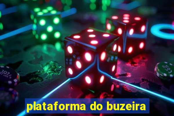 plataforma do buzeira