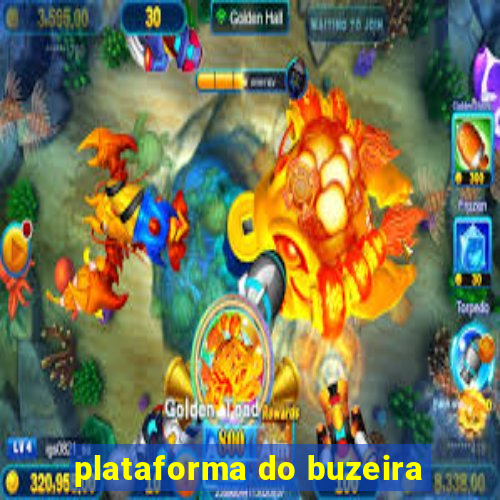 plataforma do buzeira