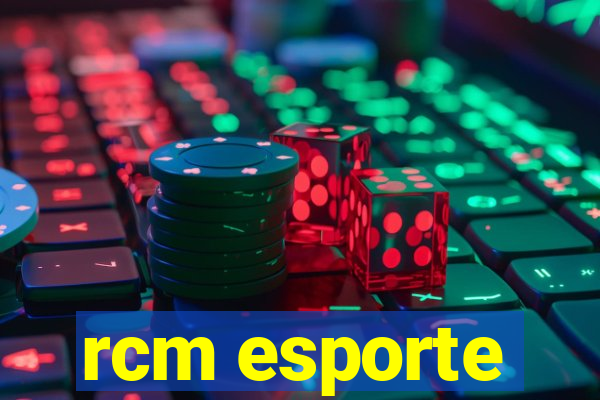 rcm esporte