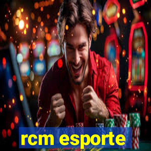 rcm esporte