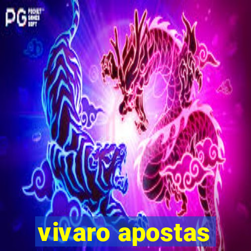 vivaro apostas