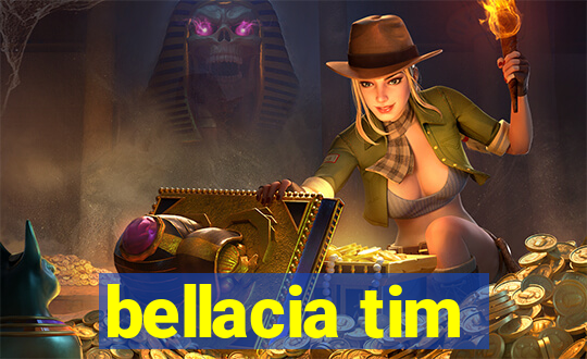 bellacia tim