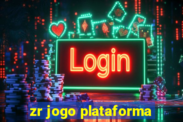 zr jogo plataforma