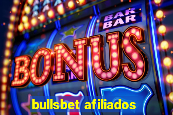 bullsbet afiliados