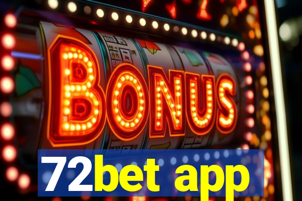 72bet app