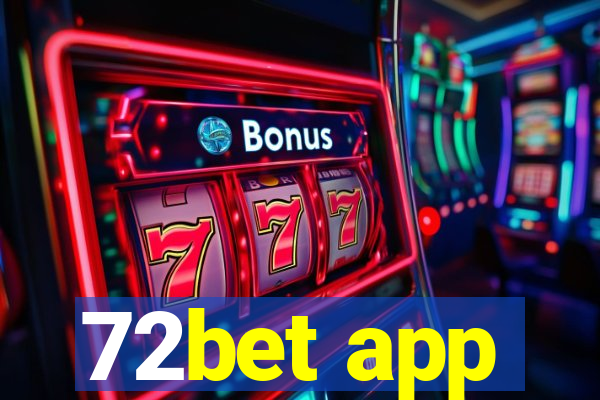 72bet app