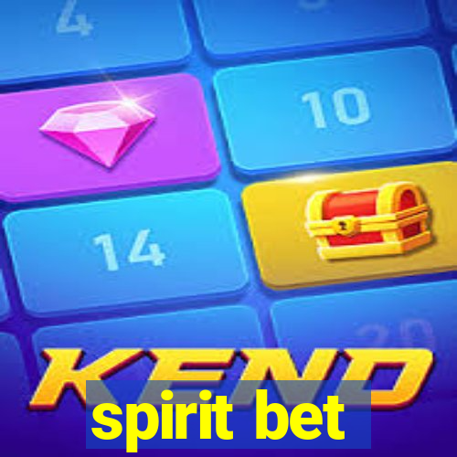 spirit bet