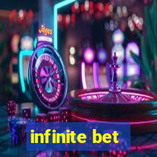 infinite bet