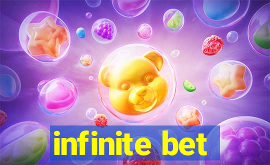 infinite bet