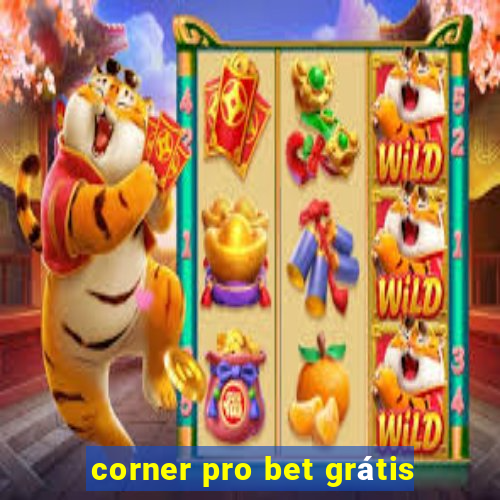 corner pro bet grátis