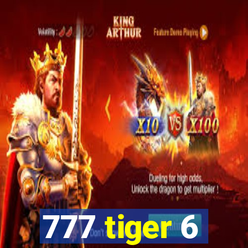 777 tiger 6