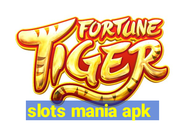 slots mania apk