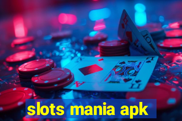 slots mania apk