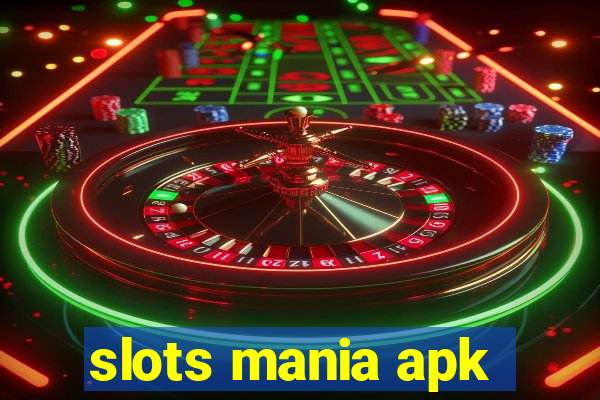 slots mania apk