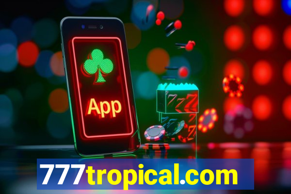 777tropical.com