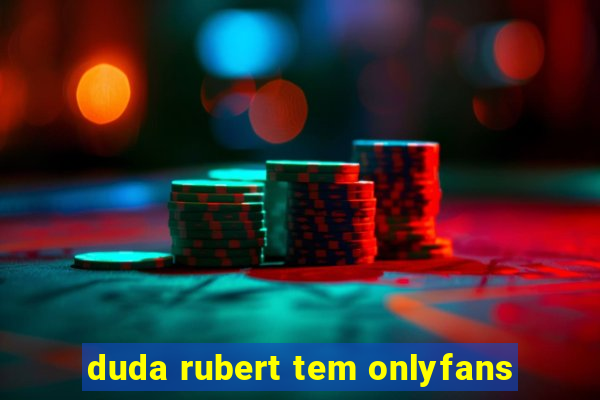 duda rubert tem onlyfans