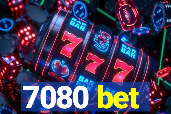 7080 bet