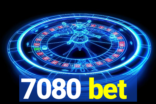 7080 bet