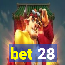 bet 28