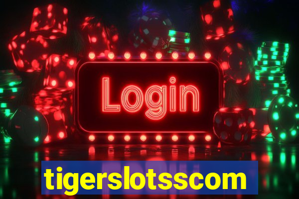 tigerslotsscom