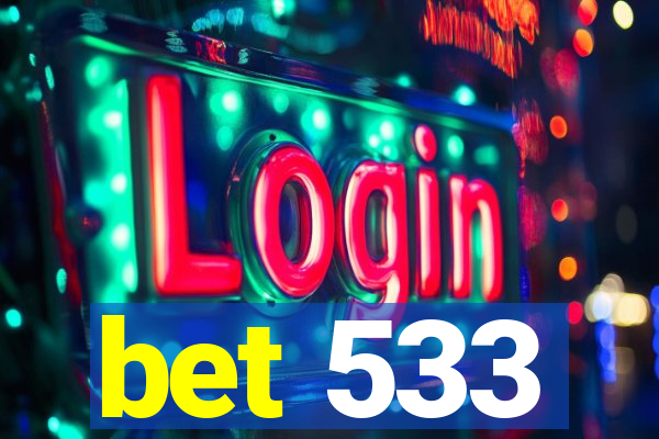 bet 533