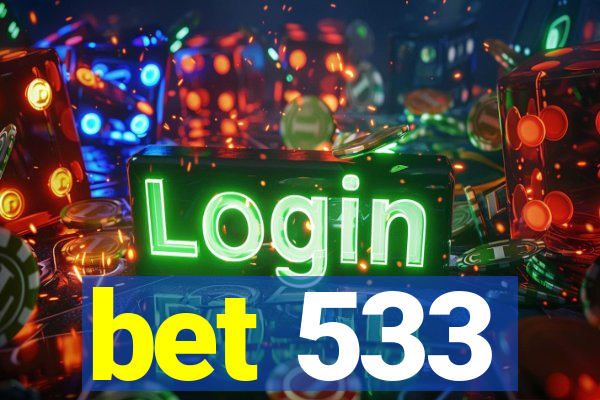 bet 533