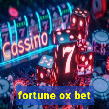 fortune ox bet