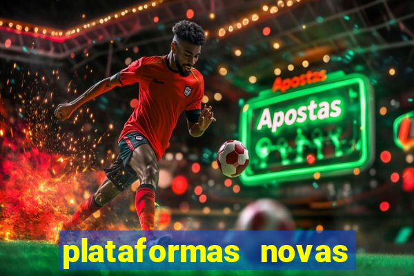 plataformas novas do jogo do tigrinho