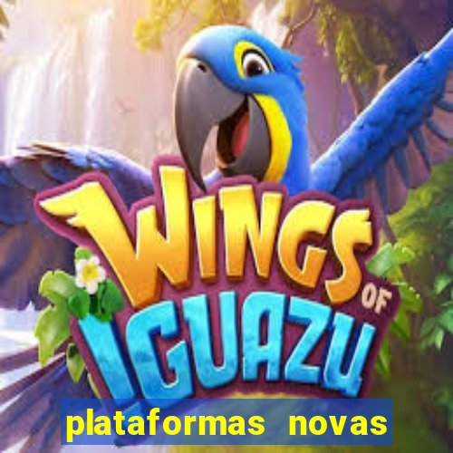 plataformas novas do jogo do tigrinho