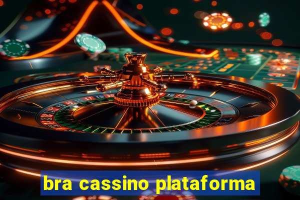 bra cassino plataforma