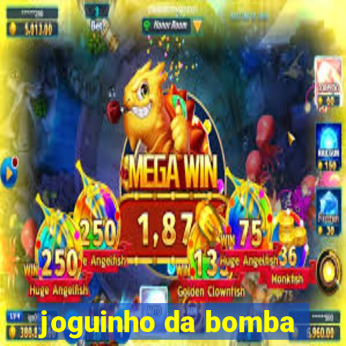 joguinho da bomba