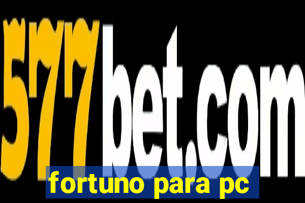 fortuno para pc