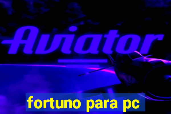 fortuno para pc