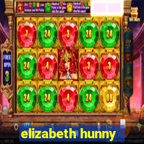 elizabeth hunny