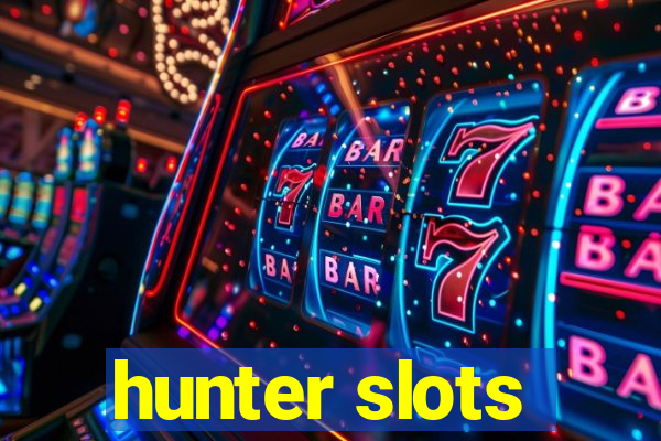 hunter slots