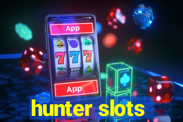 hunter slots