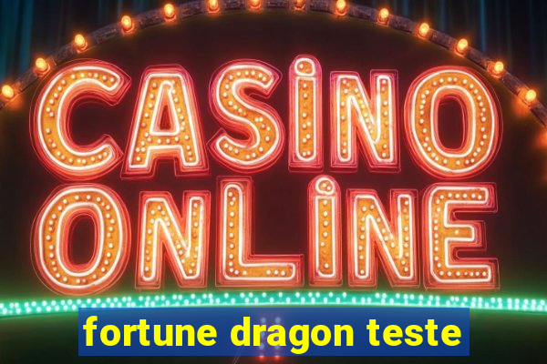 fortune dragon teste