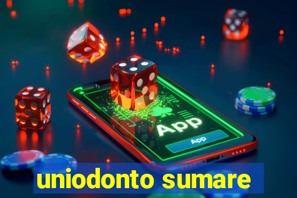 uniodonto sumare