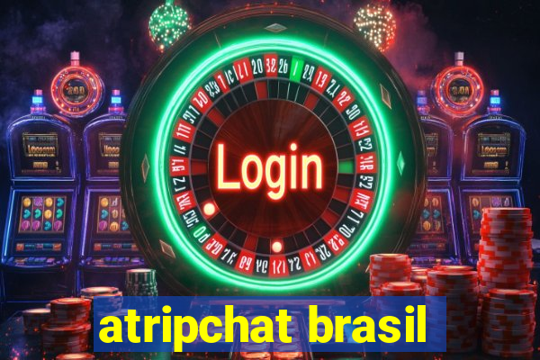 atripchat brasil