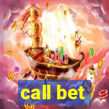 call bet