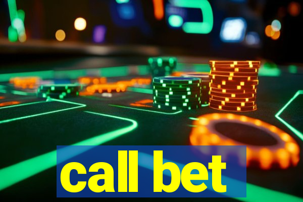 call bet